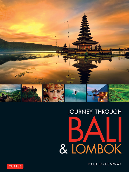 Title details for Journey Through Bali & Lombok by Paul Greenway - Available